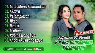 Download lagu Difarina Indra Adella Ft. Fendik - P P APA GADIS MANIS KALIMANTAN - AKSARA || FULL ALBUM DANGDUT mp3 Download lagu Difarina Indra Adella Ft. Fendik - P P APA GADIS MANIS KALIMANTAN - AKSARA || FULL ALBUM DANGDUT mp3