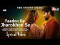 Yaadon Ke Jharokhon Se LYRICS Vanvaas Nana P Utkarsh S Simratt K Mithoon Sonu N Shreya G