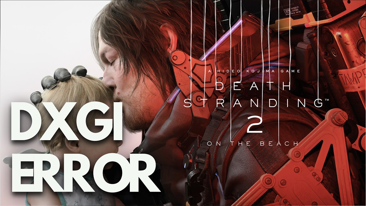 DEATH STRANDING 2 ON THE BEACH DXGI_ERROR_DEVICE_HUNG 0x887A0006/Out Of Memory Error FIX