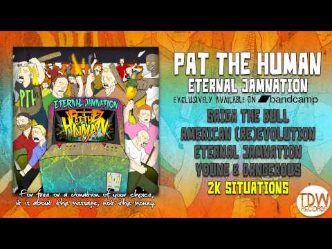 Pat The Human - 2k Situations