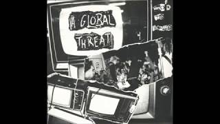 A Global Threat / The End - Who&#39;s To Blame? Split EP - 1999 - (Full Album)