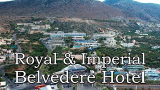 Royal & Imperial Belvedere Hotel Crete – Aerial Drone Tour (Hersonissos)