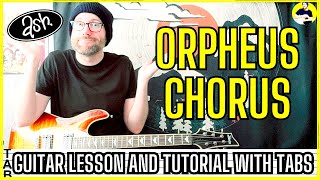 Ash - Orpheus Chorus Guitar Lesson | Tab | Tutorial