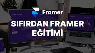 SIFIRDAN FRAMER EĞİTİMİ YAYINDA