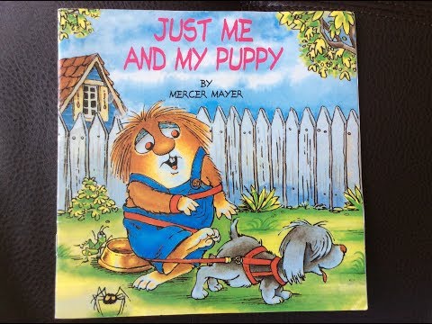Narrated Kids Books "Just Me and my Puppy" Mercer Mayer