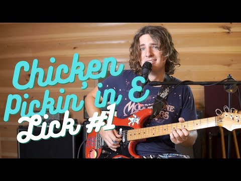 Chicken Pickin' In E Lick #1