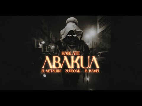 El Metaliko Ft Kamel & Zurdo MC - Hablate Abakua (Video Promo)