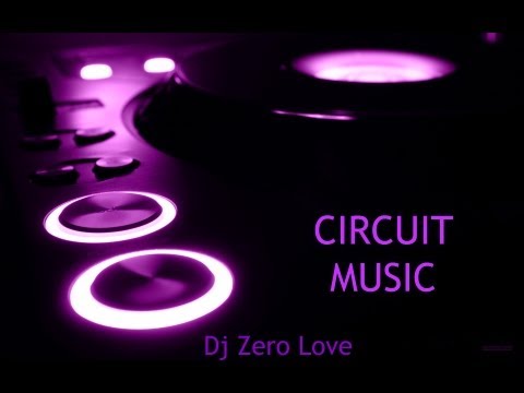 MUSICA CIRCUIT 2013- Dj Zero Love