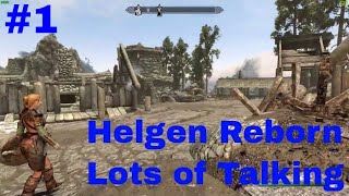 Helgen Reborn Episode 1 lots of talking Skyrim Special Edition Mod Showcase by Mike Hancho