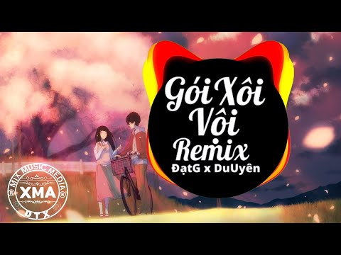 Gói Xôi Vội Remix |ĐạtG x DuUyên| (Mix Music Media) nhạc trẻ mới nhất