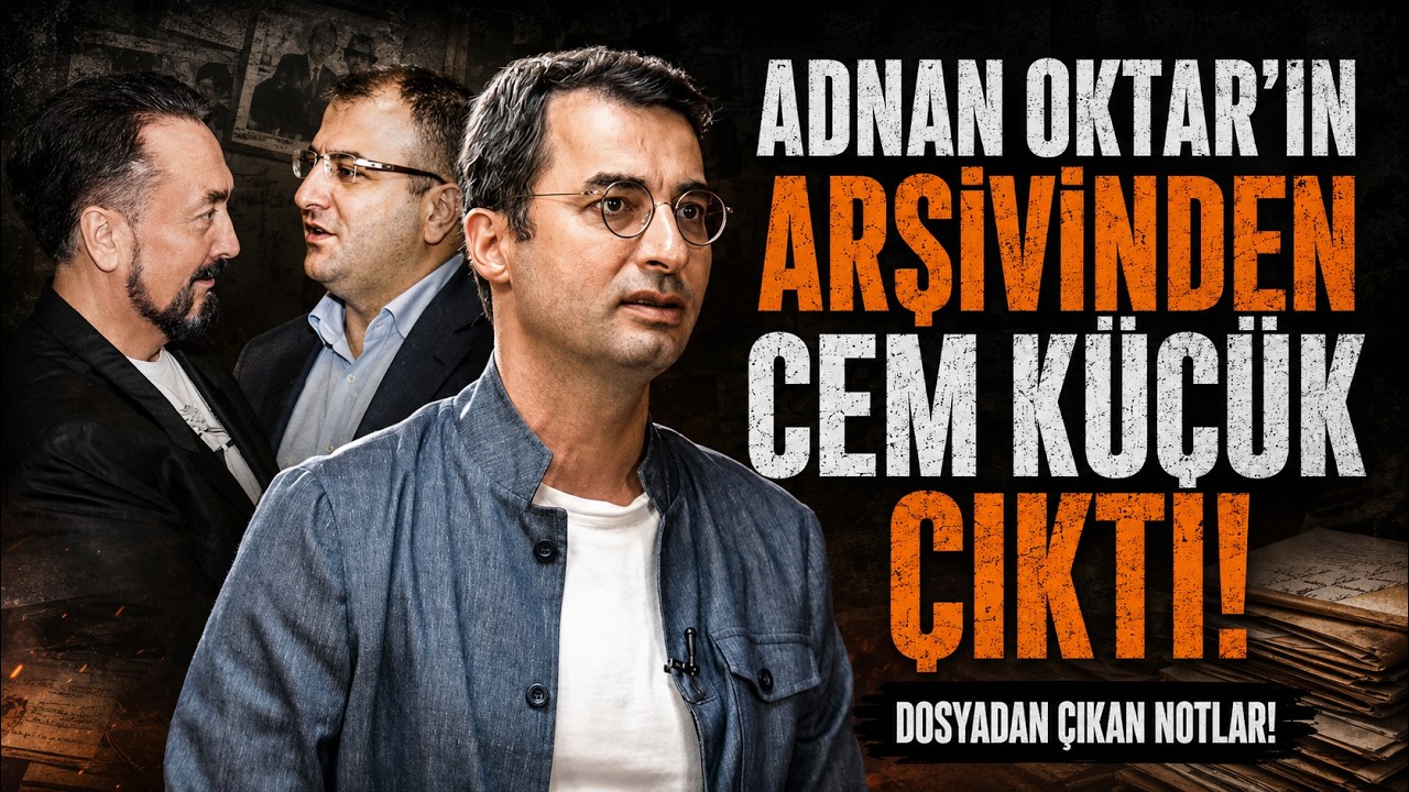 ADNAN OKTAR’IN ARŞİVİNDEN CEM KÜÇÜK ÇIKTI! DOSYADAN ÇIKAN NOTLAR! | BARIŞ TERKOĞLU ANLATIYOR...