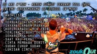 Download lagu DUGEM FUNKOT NONSTOP || TUM HI HO & TERBUAI DALAM MIMPI || PRIVATE DJ ARI G'MIX mp3