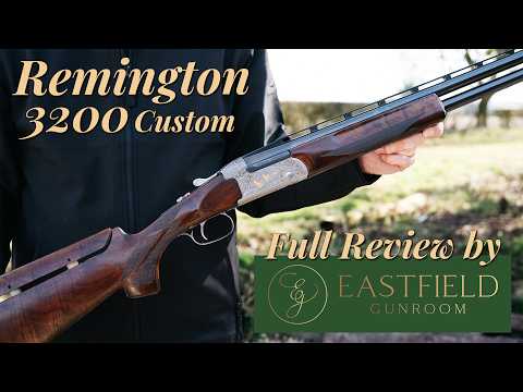 Remington 3200 Custom Eastfield Gunroom review