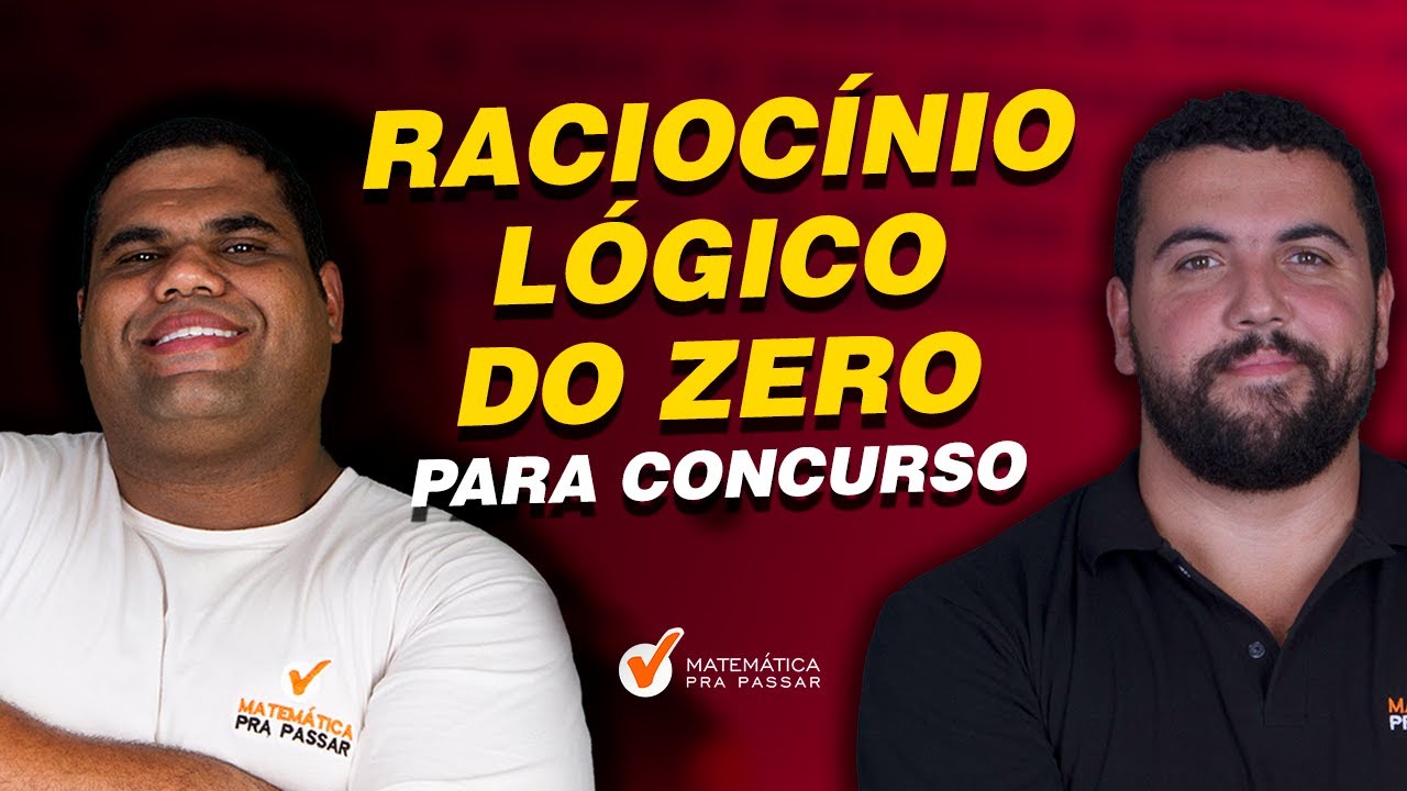 Raciocínio Lógico do Zero para Concurso.