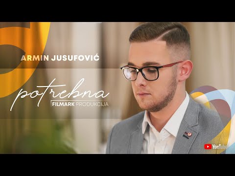 ARMIN JUSUFOVIC - Potrebna (Official Music Video 2021)