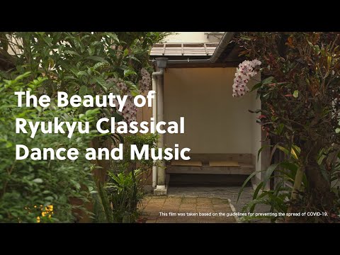 The Beauty of Ryukyu Classical Dance and Music - 60sec
