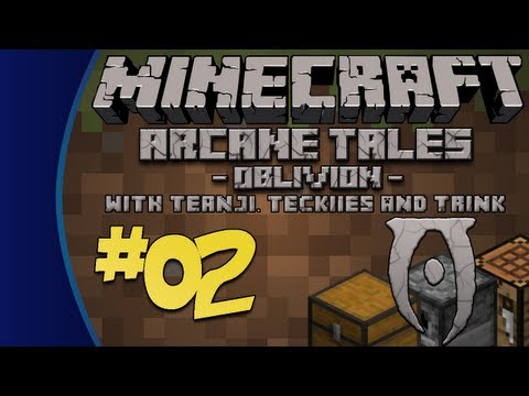Teanji - Minecraft: Arcane Tales - Oblivion with Teckiies & Trink [Episode 2: Never Enough Lava Monsters]