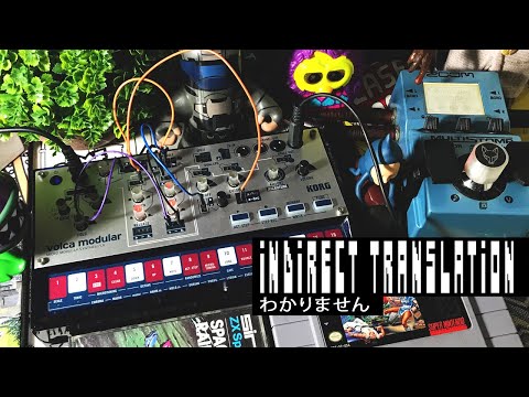 Indirect Translation | Korg Volca Modular x Zoom MS-70CDR | Episode 37
