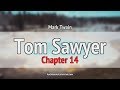 Tom Sawyer Audiobook Chapter 14