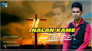 Download lagu MARTIN KURMAN-RATAPAN PASKAH - NALAN KAME ATADIKEN || CIPT. VIDI MATARAU || MARTIN KURMAN  mp3