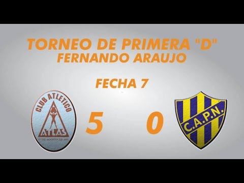 Primera D 2016   Fecha 7   Atlas 5 Puerto Nuevo 0   Resumen