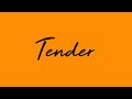 Delights - Tender