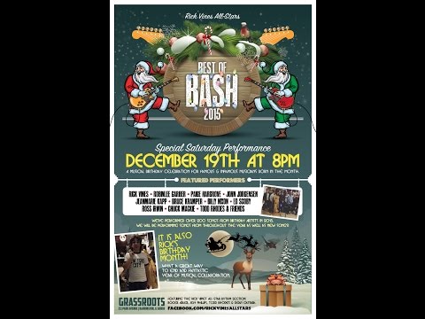 Best of the Bash - 12/19/15 - Grassroots