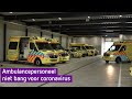 Ambulancemedewerker: 'Corona eng? Wij werken altijd tussen de virussen, hoor!'