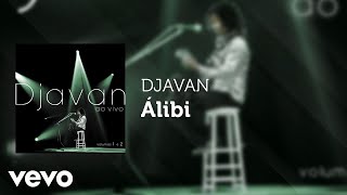 Djavan - Álibi (Ao Vivo) (Áudio Oficial)
