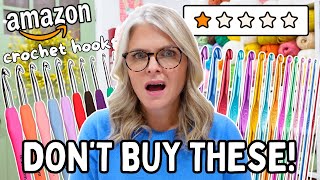 Don’t WASTE YOUR MONEY On These BEST-SELLING Crochet Hooks!