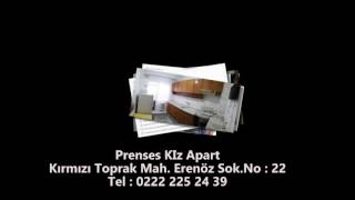 "Eskişehirdeki Eviniz "Prenses Kız Apart Eskişehir  0222 225 24 39