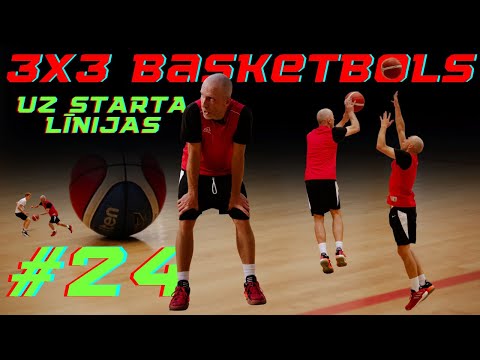 UZ STARTA LĪNIJAS #24 | 3x3 BASKETBOLS