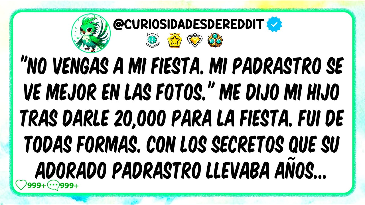 "No vengas a mi fiesta. Mi padrastro se ve MEJOR en las fotos." Me dijo mi hijo tras darle $20000