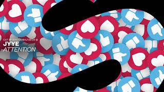 Jyye - Attention (Official Audio)
