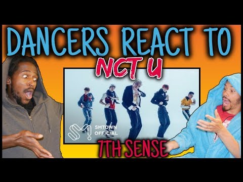 Dancers React To NCT U 7th sense | NCT U 엔시티 유 '일곱 번째 감각 (The 7th Sense)' Performance Video REACTION