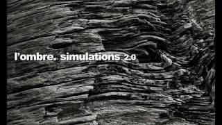 l'ombre - relax, it's digital