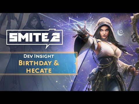 SMITE 2 - Dev Insight Show: Birthday & Hecate!
