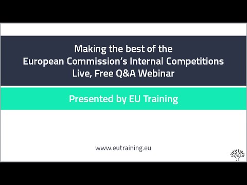 Making The Best Of The European Commission's Internal Competitions Q&A Webinar