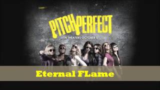 Pitch Perfect - I saw the sign , Eternal Flame &amp; Turn Around (music)