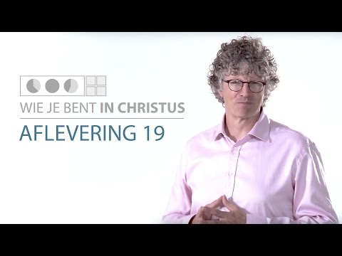 In Christus leef je onder de wet van de Geest (19)