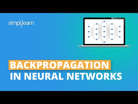 Backpropagation In Neural Networks | Backpropagation Algorithm Explained For Beginners | Simplilearn
