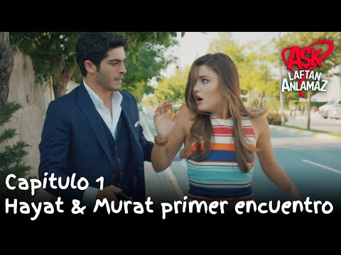Hayat & Murat primer encuentro | Amor Sin Palabras Capitulo 1