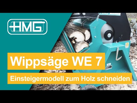 HMG Wippkreissäge WE 7 - das günstige Einsteigermodell zum Brennholz schneiden