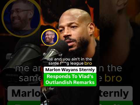 Marlon Wayans Sternly Responds To Vlad’s Outlandish Remarks