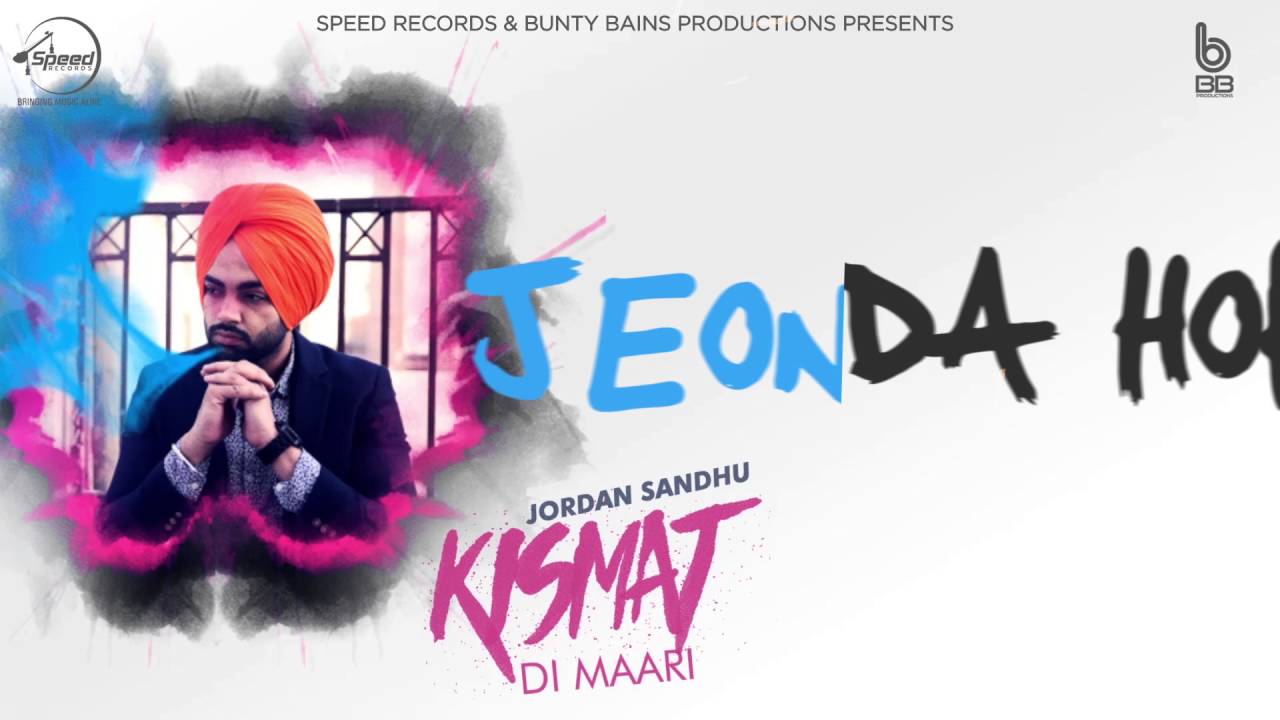 Kismat Di Maari (Title) Lyrics  | Kismat Di Maari | Jordan Sandhu | Jordan Sandhu | Desi Crew