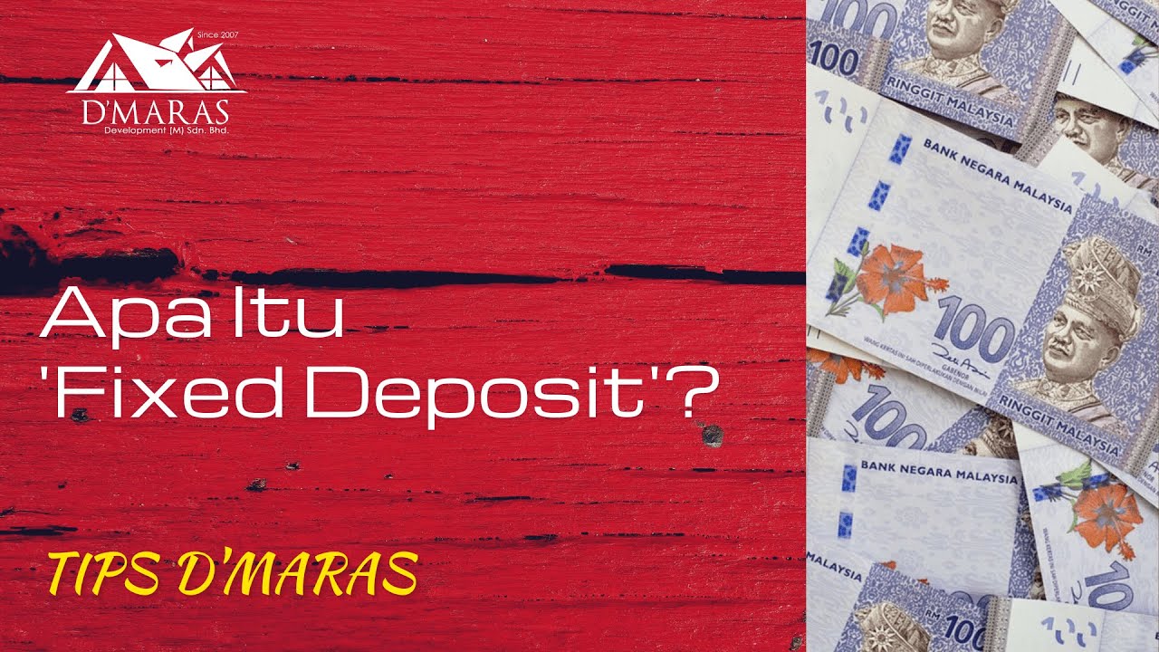 Apa Itu 'Fixed Deposit' | TIPS D'MARAS