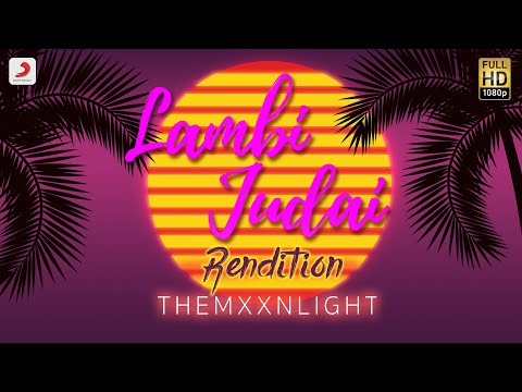 Lambi Judai (Rendition) — watch video