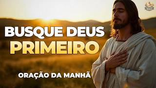 ORAÇÃO DA MANHÃ | DEUS VAI PROVER O QUE VOCÊ PRECISA
