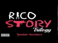Speaker Knockerz - Rico Story (Trilogy) 