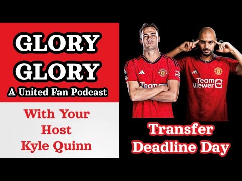 Transfer Deadline Day Podcast | Amrabat Signs #MUFC #AMRABAT #REGUILON #DEADLINEDAY #PREMIERLEAGUE